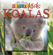 Nature Kids - Koalas: First Picture Book