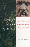 Nature Loves to Hide: Quantum Physics and Reality; A Western Perspective