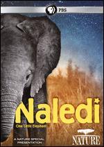 Nature: Naledi - One Little Elephant