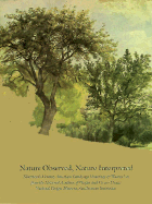 Nature Observed, Nature Interpreted: Nineteenth-Century American Landscape Drawings and Watercolors - Amory, Dita, and Symmes, Arilyn