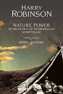 Nature Power: In the Spirit of an Okanagan Storyteller