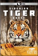 Nature: Siberian Tiger Quest - Joe Loncraine; Mike Birkhead