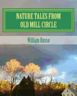 Nature Tales from Old Mill Circle