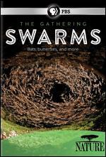 Nature: The Gathering Swarms