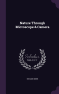 Nature Through Microscope & Camera