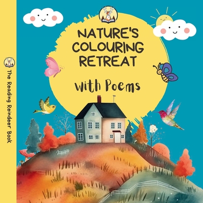 Nature's Colouring Retreat: With Poems - A Nature Book - 