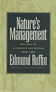 Nature's Management: Writings on Landscape and Reform, 1822-1859