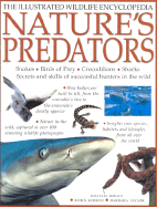 Nature's Predators: Snakes, Birds of Prey, Crocodilians, Sharks--Secrets and Skills of Successful Hunters in the Wild - Bright, Michael, and Kerrod, Robin, and Taylor, Barbara