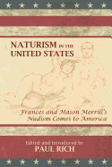 Naturism in the United States: Frances and Mason Merrill's Nudism Comes to America