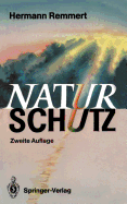 Naturschutz: Ein Lesebuch Nicht Nur Fr Planer, Politiker, Polizisten, Publizisten Und Juristen