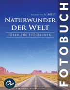 Naturwunder der Welt: Fotobuch