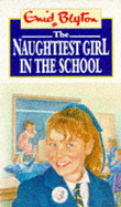 Naughtiest Girl in the School - Blyton, Enid