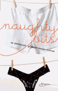 Naughty Bits: An Anthology