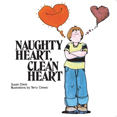 Naughty Heart, Clean Heart - Davis, Susan