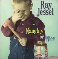 Naughty or Nice - Ray Jessel