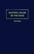Nautical Rules of the Road: The International and Inland Rules