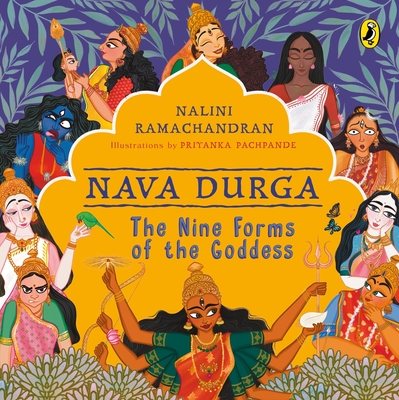 Nava Durga: The Nine Forms of the Goddess - Ramachandran, Nalini