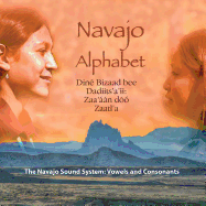 Navajo Alphabet: The Navajo Sound System: Vowels and Consonants