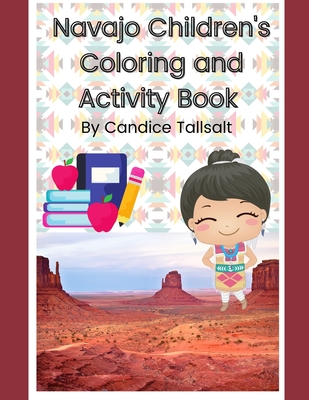 Navajo Children's Coloring and Activity Book - Tallsalt, Candice