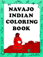 Navajo Indian Coloring Book