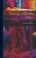 Navajo Native Dyes