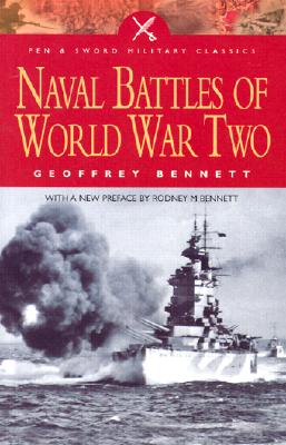 Naval Battles of World War Two - Bennett, Geoffrey