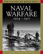 Naval Warfare 1914-1918: From Coronel to the Atlantic and Zeebrugge