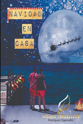 Navidad en casa - Surez, Luis (Editor), and R?os, Luz (Editor), and Ror?guez Caamao, Ylenia