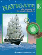 Navigate, the Course of Strategic Readers E (Volume E)