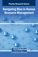 Navigating Bias in Human Resource Management