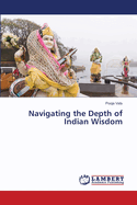 Navigating the Depth of Indian Wisdom