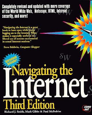 Navigating the Internet - Gibbs, Mark, and Smith, Richard J.