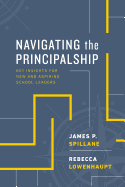 Navigating the Principalship: Key Insights for New and Aspiring School Leaders