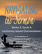 Navigating the Sermon: Series II, Cycle A