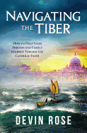 Navigating the Tiber: How to H