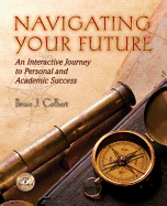 Navigating Your Future: Interactive Journey to Personal and Academic Success Plus New Mystudentsuccesslab Update -- Access Card Package