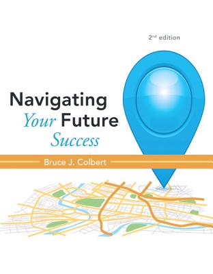 Navigating Your Future Success - Colbert, Bruce