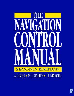 Navigation Control Manual - Bole, A G, and Nicholls, C E, and Dineley, W O