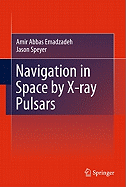 Navigation in Space by X-Ray Pulsars