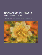 Navigation in Theory and Practice