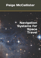 Navigation Systems for Space Travel