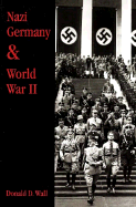 Nazi Germany and World War II