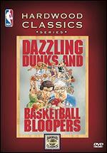 NBA: Dazzling Dunks and Basketball Bloopers