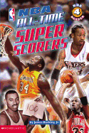 NBA Reader: All-Time Super Scorers - Buckley, James Buckley Jr