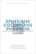 Nbbc, Ephesians/Colossians/Philemon: A Commentary in the Wesleyan Tradition