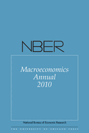 Nber Macroeconomics Annual 2010: Volume 25 Volume 25