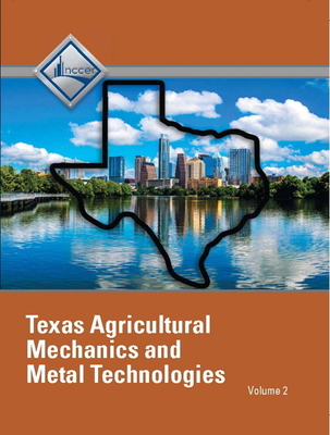 Nccer Agricultural Mechanics and Metal Technologies - Texas Student Edition: Volume 2 - Nccer