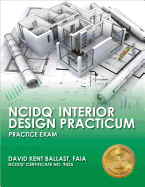 NCIDQ Interior Design Practicum: Practice Exam