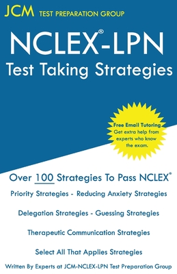 NCLEX LPN Test Taking Strategies - Test Preparation Group, Jcm-Nclex, LPN