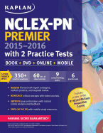 Nclex-PN Premier 2015-2016 with 2 Practice Tests: Book + DVD + Online + Mobile